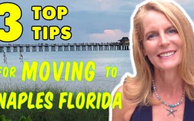 Three Tips for Moving to Naples Florida